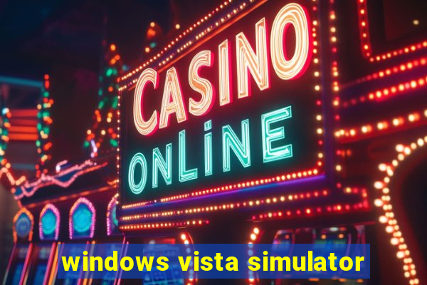 windows vista simulator